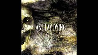 As I Lay Dying - Departed