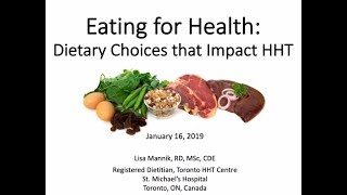 Eating for Health  Dietary Choices that Impact HHT