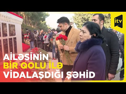 Bir qolu dəfn edilmiş 20 Yanvar şəhidi