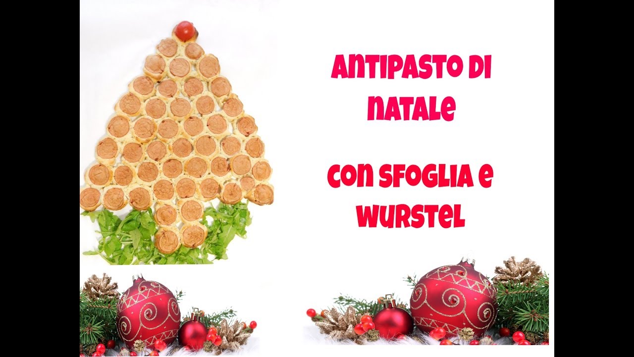 Antipasti Di Natale Wurstel.Albero Di Natale Con Sfoglia E Wurstel Antipasto Di Natale Youtube