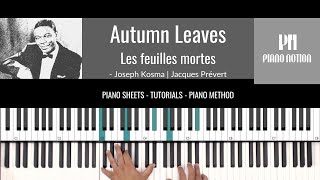 Video thumbnail of "Autumn Leaves - Nat King Cole (Sheet Music - Piano Solo - Piano Cover - Tutorial)"