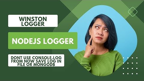 #Nodejs #Logger | Nodejs Tutorial Part 11 | How to Add Logger In Nodejs Using #Winston