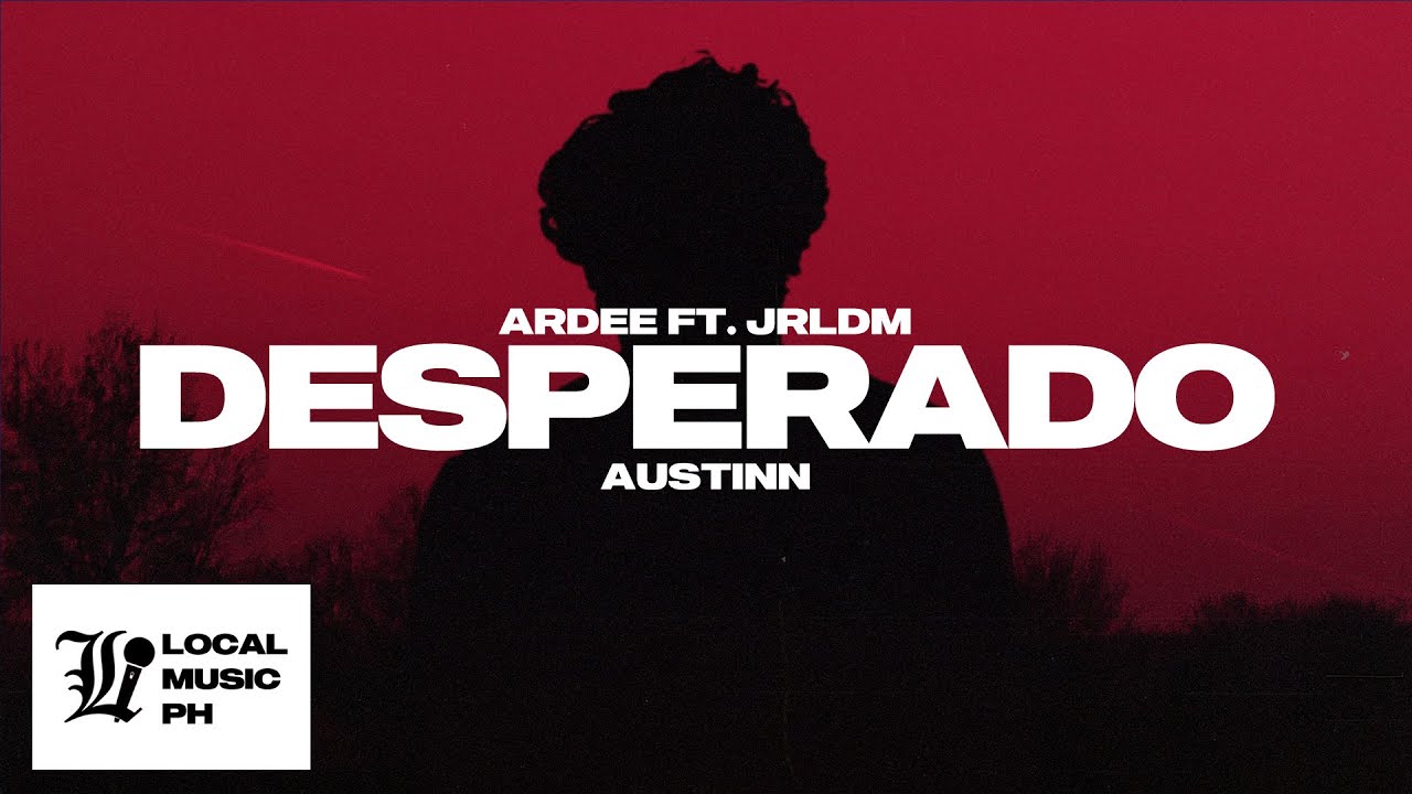 Ardee - DESPERADO: lyrics and songs