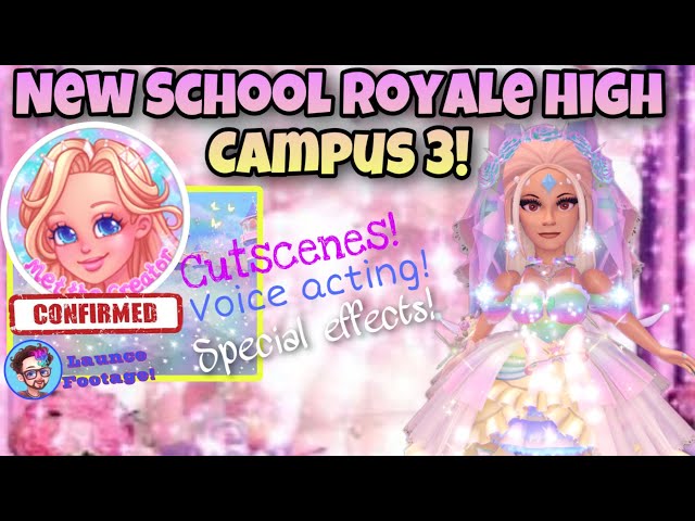 NEW SCHOOL CAMPUS 3 ROYALE HIGH! CONFIRMED! NEW SCHOOL UPDATE