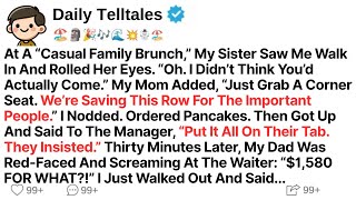 At A Casual Family Brunch My Sister Saw Me Walk In And Rolled Her Eyes Oh I Didn t Think You