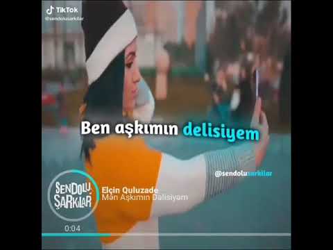 Elçin Quluzade - Men Aşkımın Deliseyem