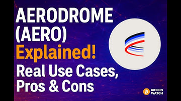 AERODROME (AERO) Explained: Real Use Cases, Pros & Cons | How It’s Different | Bitcoin Watch