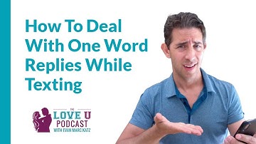 How To Deal With One Word Replies While Texting
