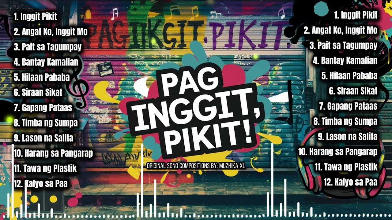 PAG INGGIT, PIKIT | Trending Songs | Rap & Reggae Remix | Muzhika XL