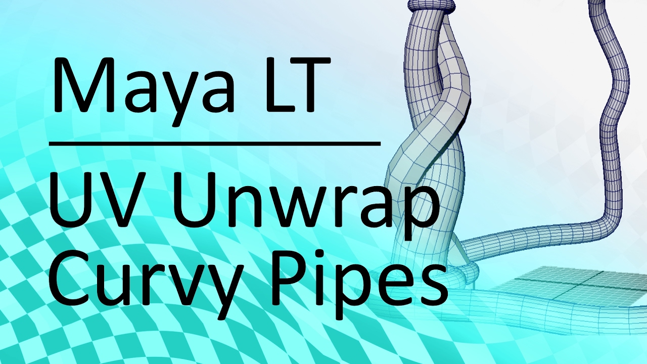How to UV Unwrap Curvy Pipes for Unity in Maya Lt - YouTube