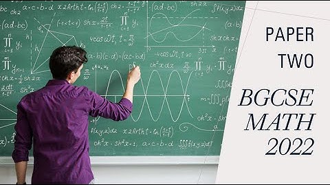 BGCSE MATH PAPER TWO 2022