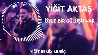 Yiğit Aktaş - Öyle Bir Gülüşü Var [Yiğit Remix Music] Resimi