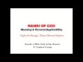 Names of God, Meaning & Personal Applicability/Pr. Varghese George/EPC Houston 06202020 Episode 8