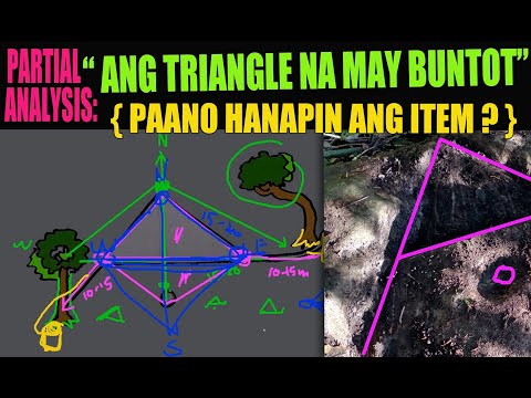 PARTIAL ANALYSIS: " ANG TRIANGLE NA MAY BUNTOT " TREASURE MARKER