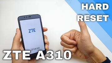 Hard Reset ZTE A310