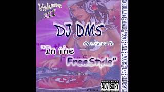 DJ DMS In the freestyle vol 3