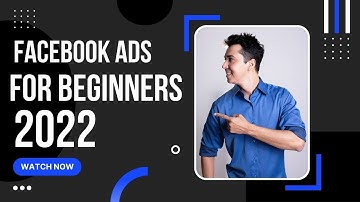Facebook Ads Tutorial for Beginners in 2022  [quick step by step guide]