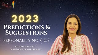 2023 Predictions &amp; Suggestions | Personality No. 6 &amp; 7 | Learn Numerology In Hindi | Vibes Vastu