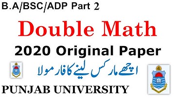 BSC ADS ADP Part 2 Double Math Math A & B Original Paper 2020 Punjab University Past Papers BA BSC