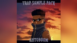 Antoboom - Trap Sample Pack Vol.1 (500 SUBS | Free Download)