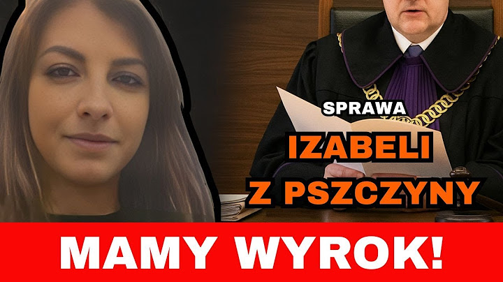 Sprawa Izabeli z Pszczyny: Jest WYROK! Poznaj szczegóły ustaleń sądu.