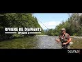 Mouches DEVAUX | Nouvelle série : « RIVIERE DE DIAMANTS » - Episode 2 : Quand les truites sortent...