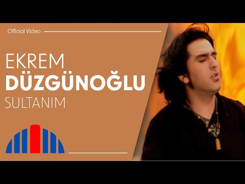 Ekrem Düzgünoğlu - Sultanım (Official Video)