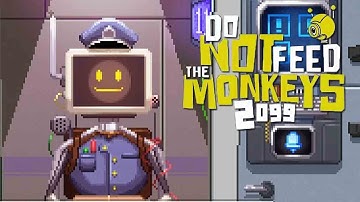 Do Not Feed the Monkeys 2099 ➤Прохождение #4 ➤ ГЛАЗА РАЗБЕГАЮТСЯ .
