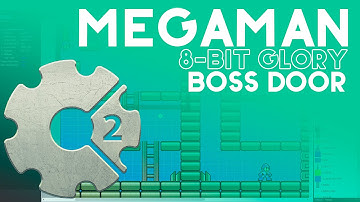 MEGAMAN 11 Boss door- Construct 2 - [8-bit Glory]