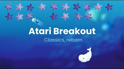 Atari Breakout Workshop in p5.js
