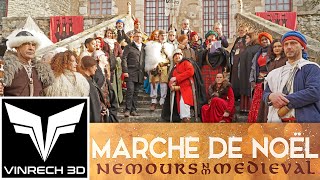 Marché de Noël Médiéval à Nemours - VINRECH PRODUCTION