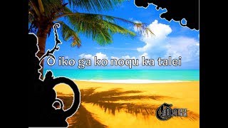 O iko ga ko noqu ka talei with lyrics chords