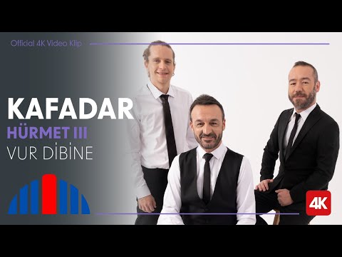 Kafadar - Vur Dibine (Official Video | 4K) - \