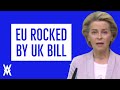 EU Rocked By UK Bill