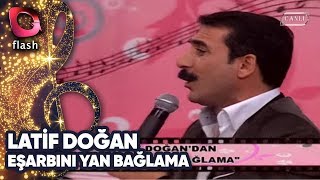 LATİF DOĞAN - EŞARBINI YAN BAĞLAMA | Canlı Performans - 13.11.2009 Resimi