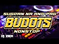 SUGDAN NA ANG PAG BUDOTS &amp; MORE I NEW BUDOTS NONSTOP 2025 I DJ ZIEN