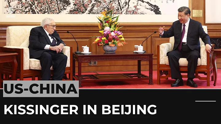 China’s Xi welcomes ‘old friend’ Henry Kissinger in Beijing - DayDayNews