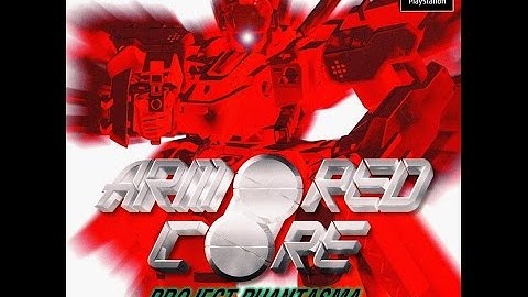 Armored Core: Project Phantasma Playthrough Part 1