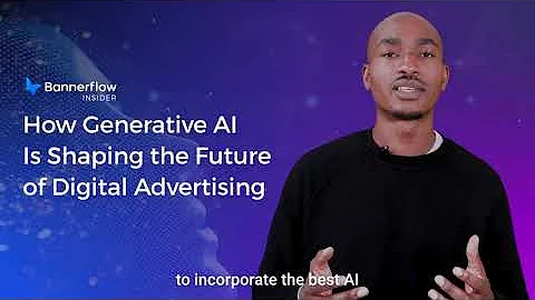 Bannerflow Insider – How Generative AI Is Shaping the Future of Digital Advertising - DayDayNews