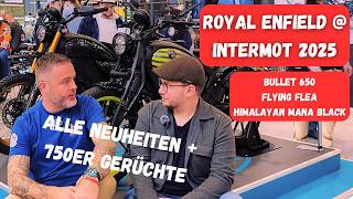 Royal Enfield Intermot 2025: Bullet 650, Flying Flea, Himalayan „Mana Black“ & 750er Gerüchte