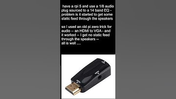 HDMI to VGA - Raspberry Pi5 audio trick.