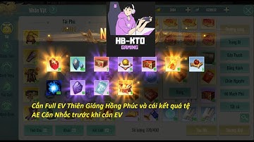 Review EV|| Cắn Full Rương Thiên Giáng Hồng Phúc, cái kết không được Rương pet cảm nào EV quá lỏ