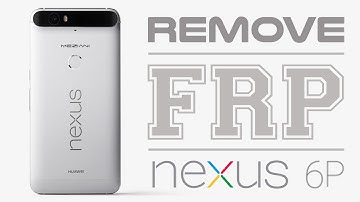 Bypass Google Account Huawei Nexus 6P Android 8.0.0 Oreo Remove FRP