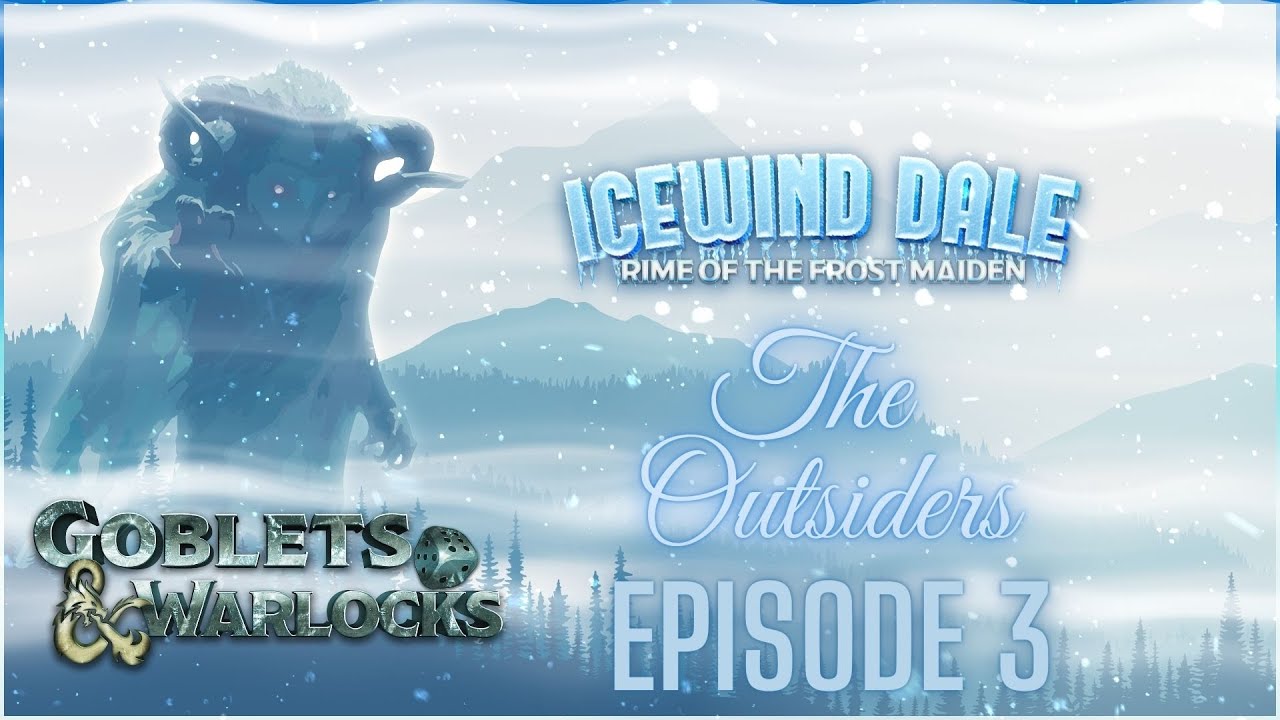 Tale of 2 Graves | The Outsider's of Icewind Dale | Episode 3 | Dungeons & Dragons Campaign [DnD 5e]