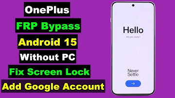 OnePlus FRP Bypass Android 15 Without PC | OnePlus Android 15 FRP Unlock | Fix Add Google Account