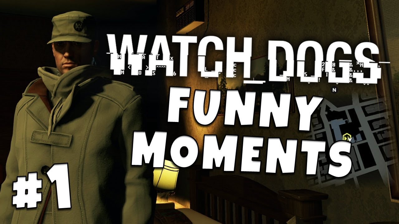 Watch Dogs - Funny Moments #1 - First Impressions