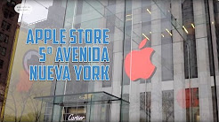 Visitamos la Apple Store 5ª Avenida - Nueva York