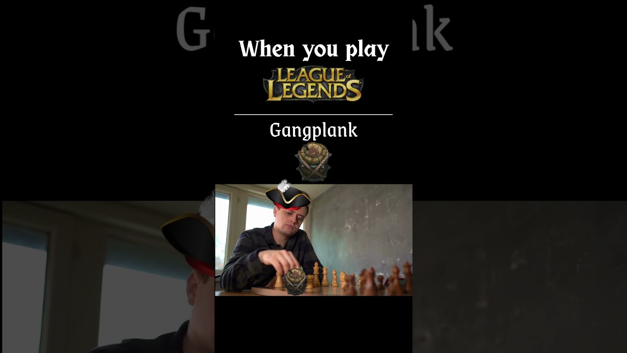 When you play #gangplank in #leagueoflegends