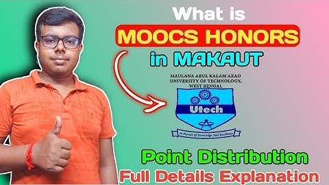 What is Mooc Honors in MAKAUT | How to get Mooc point | Points distribute | All details Explanation|