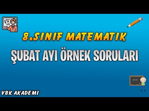 MEB 8. Sınıf Matematik 2020-2021 Şubat Ayı Örnek Soruları ve Açıklamalı Çözümleri